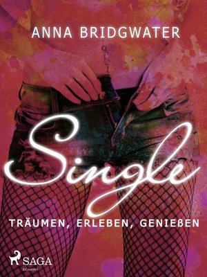 cover image of Single – träumen, erleben, genießen